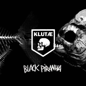 Klutae - Black Piranha (2017)