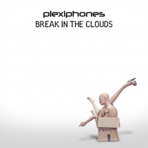 Plexiphones_Break_In_The_Clouds_Cover_Front
