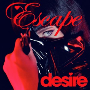 DESIRE-_ESCAPE_-SINGLE-COVER-1